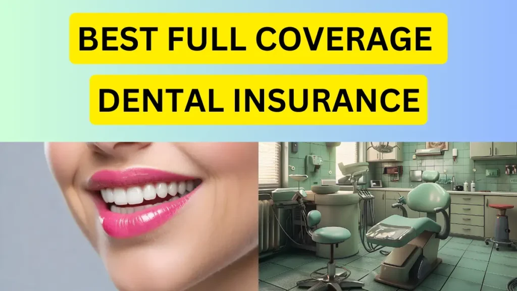 Best full coverage dental insurance (सर्वश्रेष्ठ पूर्ण कवरेज डेंटल बीमा) बिना प्रतीक्षा अवधि के वरिष्ठ नागरिकों के लिए india